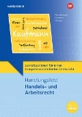 Cover-Bild zum Titel 'Lernsituationen für einen kompetenzorientierten Unterricht. Handlungsfeld: Handels- und Arbeitsrecht: Lernsituationen' von 'Markus Schajek, Dirk Overbeck, Sebastian Mauelshagen'