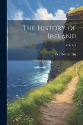 Cover-Bild zum Titel 'The History of Ireland; Volume 3' von 'Geoffrey Keating'