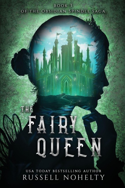 The Fairy Queen - Russell Nohelty