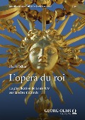 Cover-Bild zum Titel 'L'opéra du roi' von 'Pierre Béhar'