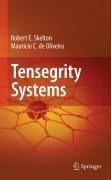 Tensegrity Systems - Robert E. Skelton, Mauricio C. de Oliveira