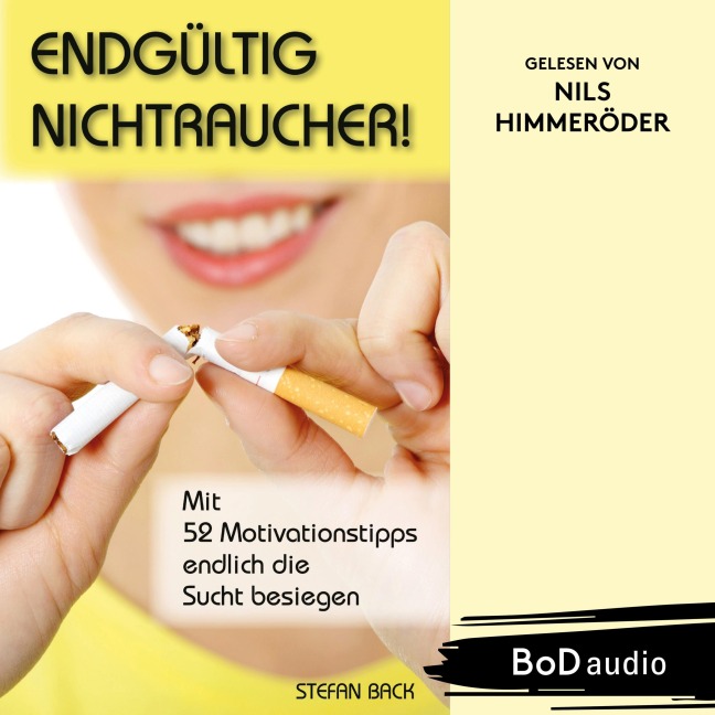 Endgültig Nichtraucher! - Stefan Back