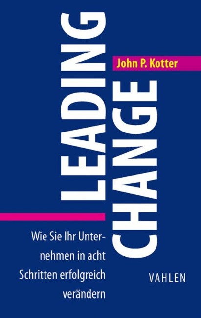 Leading Change - John P. Kotter