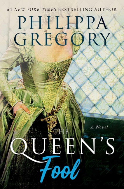 The Queen's Fool - Philippa Gregory