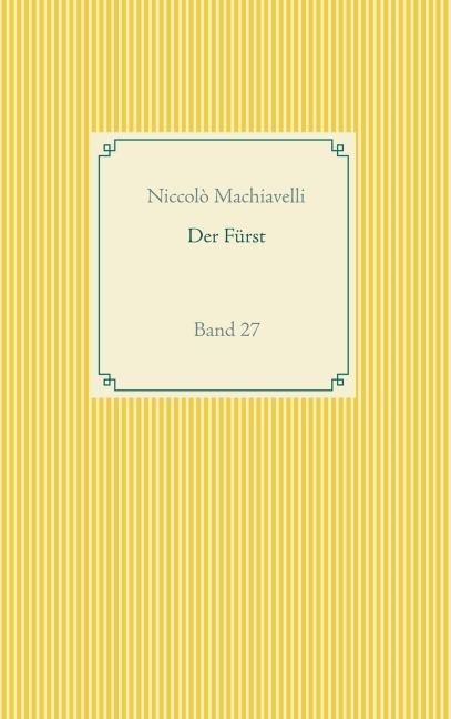 Der Fürst - Niccolò Machiavelli