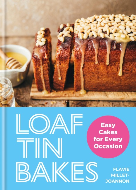 Loaf Tin Bakes - Flavie Millet-Joannon