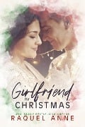 Cover-Bild zum Titel 'Girlfriend by Christmas' von 'Raquel Anne'