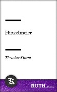 Hinzelmeier - Theodor Storm