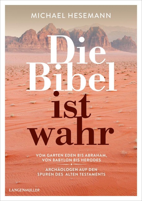 Die Bibel ist wahr - Michael Hesemann