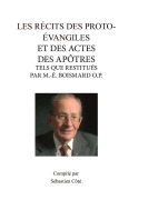 Cover-Bild zum Titel 'LES RÉCITS DES PROTO-ÉVANGILES ET DES ACTES DES APÔTRES TELS QUE RESTITUÉS PAR M.-É. BOISMARD O.P.' von ''