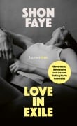 Cover-Bild zum Titel 'Love in Exile' von 'Shon Faye'