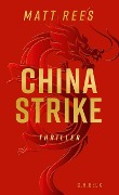 Cover-Bild zum Titel 'China Strike' von 'Matt Rees'