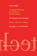 Cover-Bild zum Titel 'Technische Mechanik der festen und flüssigen Körper' von 'Franz Ziegler'