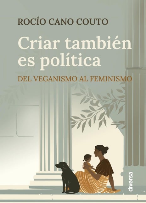 Criar también es política - Rocío Cano Couto