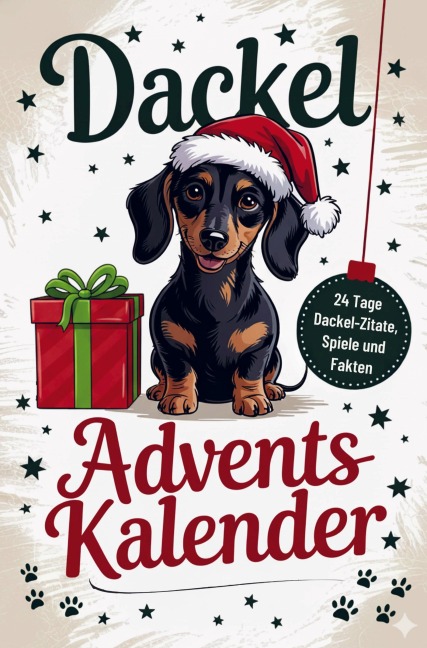 Dein Dackel Adventskalender zum Mitmachen - Nina Fellbach