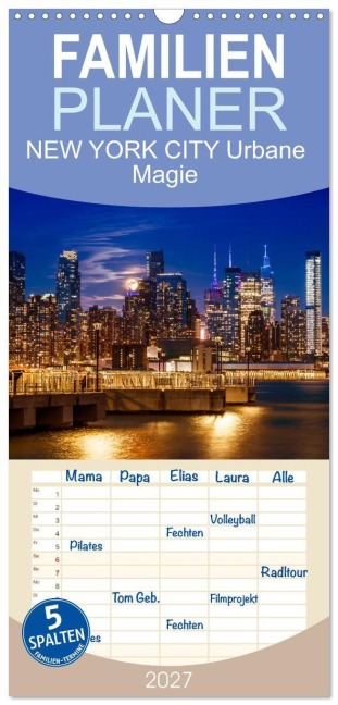 Familienplaner 2027 - NEW YORK CITY Urbane Magie mit 5 Spalten (Wandkalender, 21 x 45 cm) CALVENDO - Melanie Viola