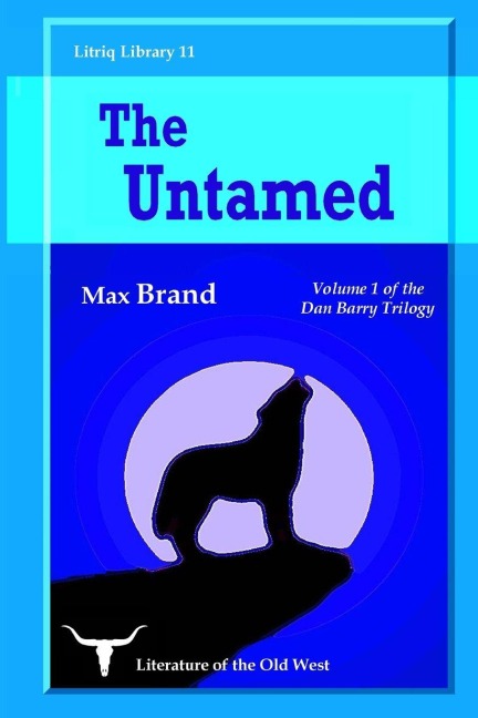 The Untamed - Max Brand