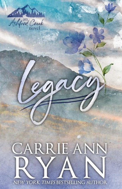 Legacy - Special Edition - Carrie Ann Ryan