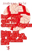 Cover-Bild zum Titel 'Der Fortschritt dieses Sturms' von 'Andreas Malm'