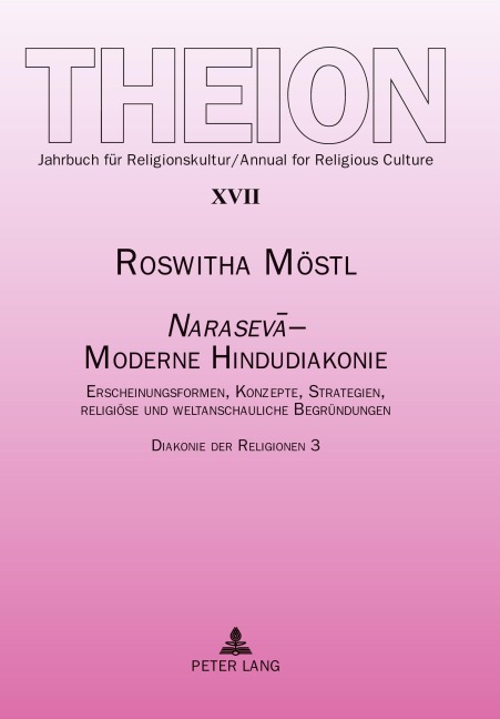 Diakonie der Religionen 3, 'Narasev¿' - Moderne Hindudiakonie - Roswitha Möstl
