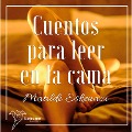 Cover-Bild zum Titel 'Cuentos para leer en la cama' von 'Matilde Eskenazi'