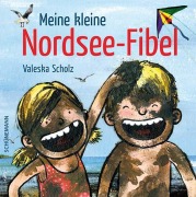 Cover-Bild zum Titel 'Meine kleine Nordsee-Fibel' von ''