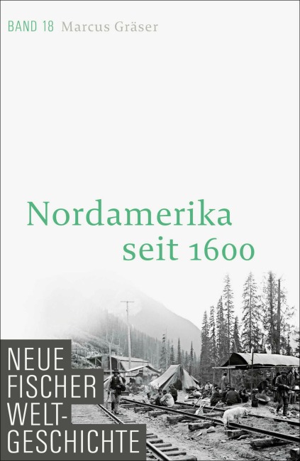 Neue Fischer Weltgeschichte. Band 18 - Marcus Gräser