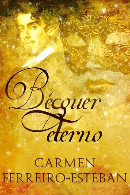 Bécquer eterno - Carmen Ferreiro Esteban