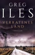 Cover-Bild zum Titel 'Verratenes Land' von 'Greg Iles'