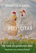 Cover-Bild zum Titel 'FELI CITAS' von 'Brigitte Kaindl'