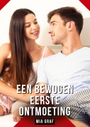 Cover-Bild zum Titel 'Een bewogen eerste ontmoeting' von 'Mia Graf'