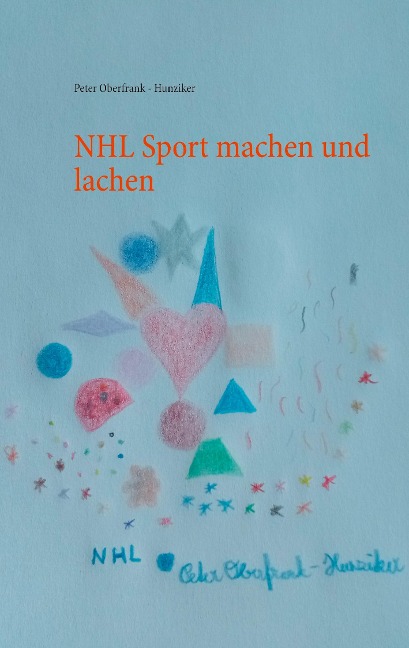 NHL Sport machen und lachen - Peter Oberfrank - Hunziker