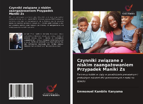 Czynniki zwi¿zane z niskim zaanga¿owaniem Przypadek Maniki Zs - Emmanuel Kambilo Kanyama