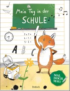 Mal doch mal! - Mein Tag in der Schule - 