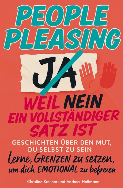 People Pleasing - Weil Nein ein vollständiger Satz ist - Christine Krellner