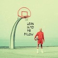 Cover-Bild zum Titel 'Lean Into Me' von 'Milow'