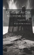 Cover-Bild zum Titel 'La Magie Au Dix-neuvième Siècle' von 'Gougenot Des Mousseaux'