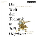 Cover-Bild zum Titel 'Die Welt der Technik in 100 Objekten' von ''