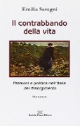 Cover-Bild zum Titel 'Il contrabbando della vita' von 'Emilia Sarogni'