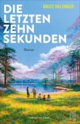 Cover-Bild zum Titel 'Die letzten zehn Sekunden' von 'Bruce Holsinger'