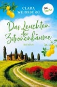 Cover-Bild zum Titel 'Das Leuchten der Zitronenbäume - oder: Toskanafrühling' von 'Clara Weißberg'