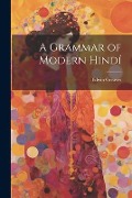 A Grammar of Modern Hindí - Edwin Greaves