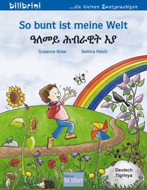 So bunt ist meine Welt (Deutsch-Tigrinya) - Susanne Böse