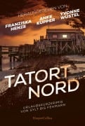Cover-Bild zum Titel 'Tatort Nord' von 'Anke Küpper, Regina Müller-Ehlbeck, Susanne Pohl, Anja Marschall, Monika Buttler'
