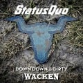 Down Down & Dirty At Wacken - Status Quo