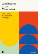 Cover-Bild zum Titel 'Glückwärts in den Ruhestand' von 'Ulrike Liebau'