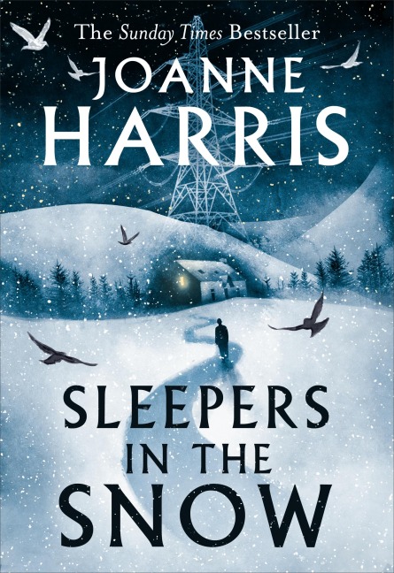 Sleepers in the Snow - Joanne Harris