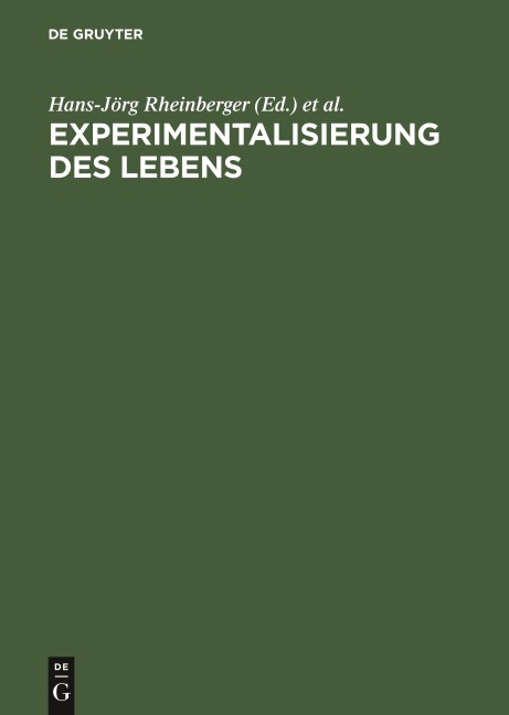 Experimentalisierung des Lebens - 