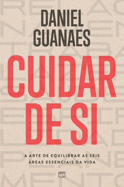 Cuidar de si - Daniel Guanaes