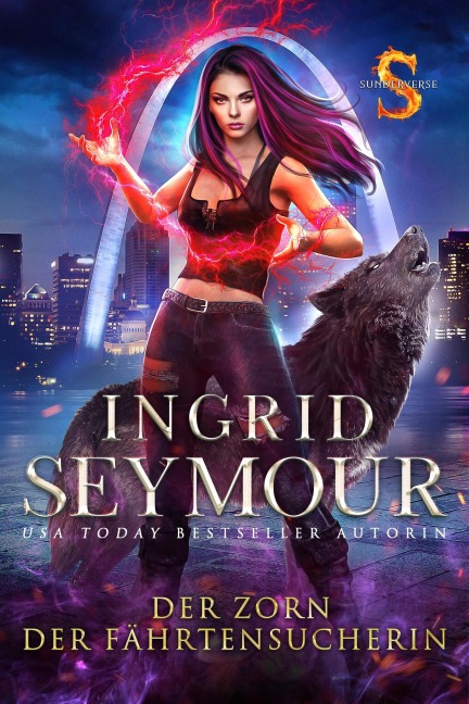 Der Zorn Der Fährtensucherin (Die Gefährtensucherin, #3) - Ingrid Seymour